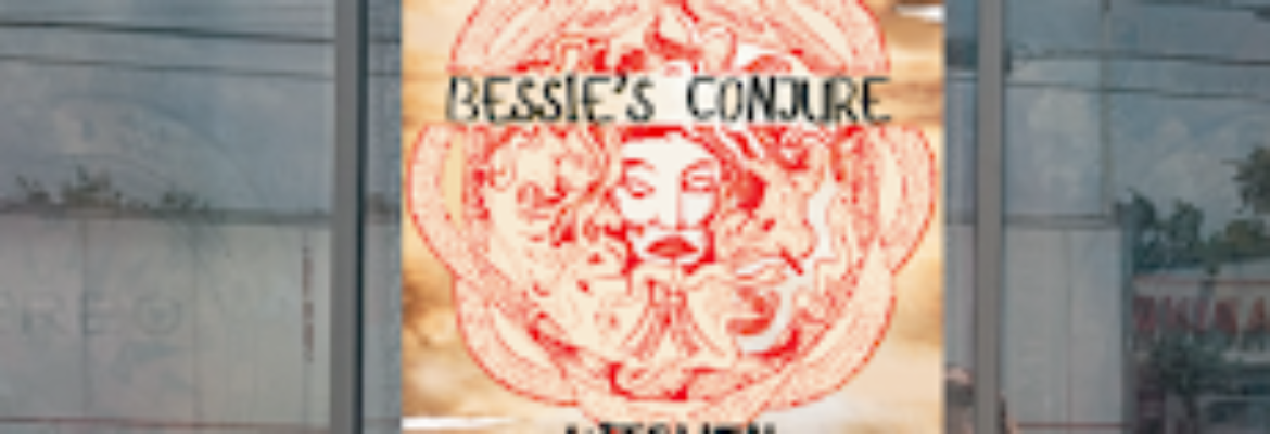 Bessie‚Äôs Conjure Kitchen Metaphysical